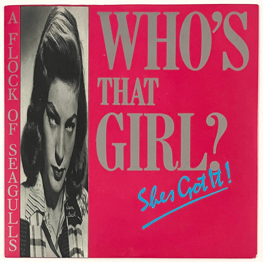 Flock Of Seagulls - Who's That Girl? (7” Single)