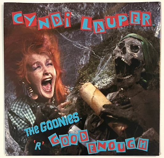 Cyndi Lauper - The Goonies 'R' Good Enough (7” Single)