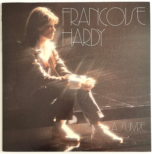 Francoise Hardy - A Suivre…
