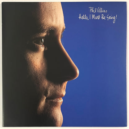 Phil Collins - Hello, I Must Be Going!